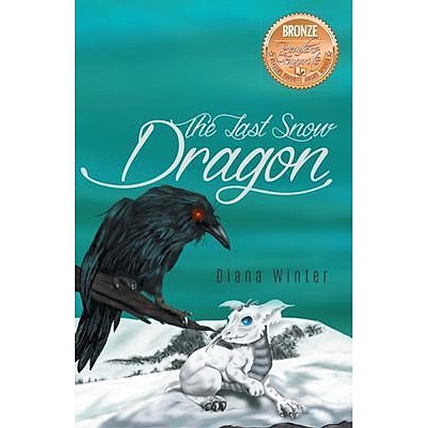 The Last Snow Dragon / Aspire Publishing Hub, LLC, Diana Winter