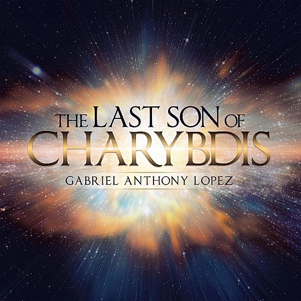 The Last Son of Charybdis, Gabriel Anthony Lopez