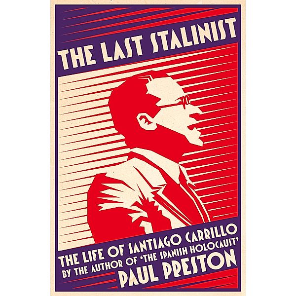 The Last Stalinist, Paul Preston