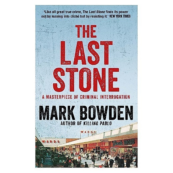 The Last Stone, Mark Bowden