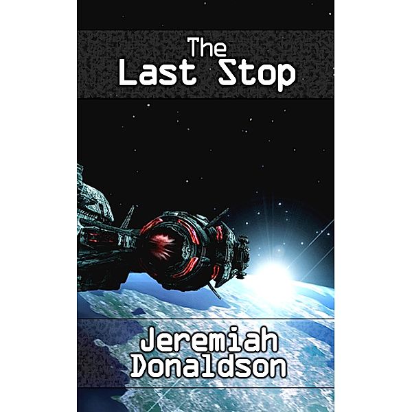 The Last Stop, Jeremiah Donaldson