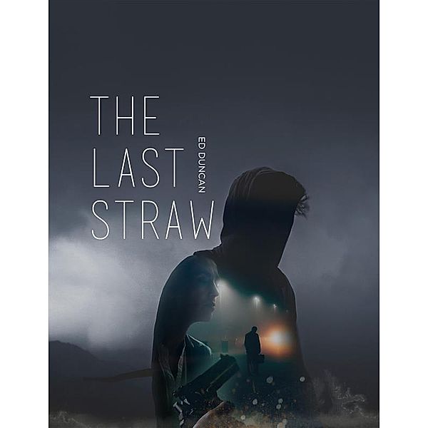 The Last Straw / Pigeon-Blood Red Bd.2, Ed Duncan
