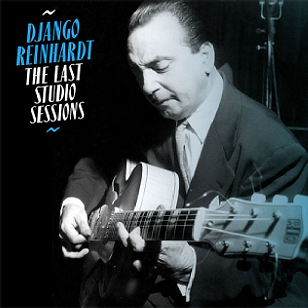 The Last Studio Sessions, Django Reinhardt