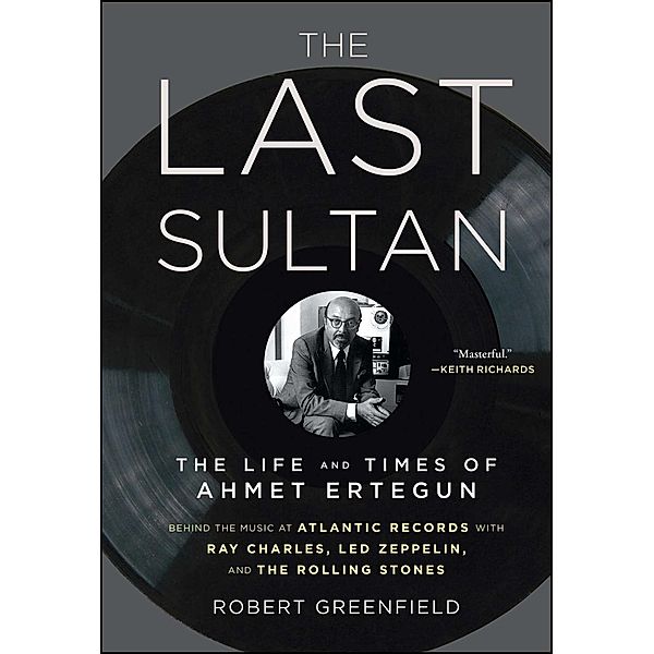 The Last Sultan, Robert Greenfield