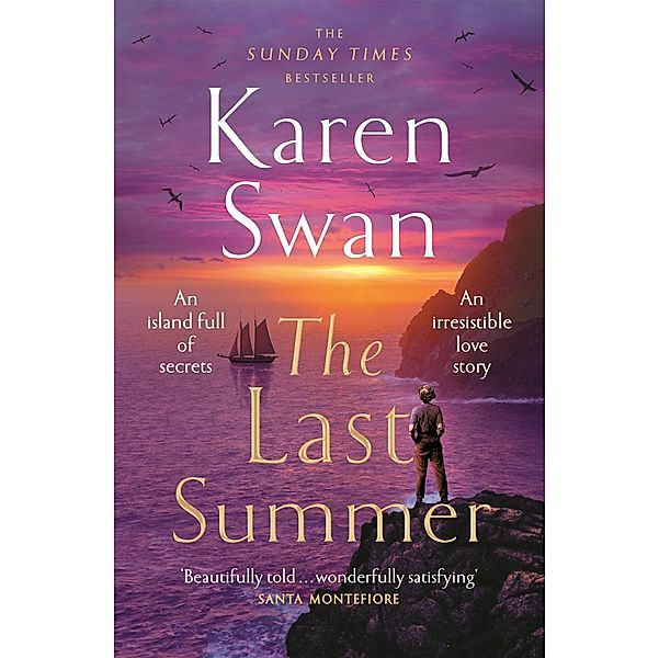 The Last Summer / The Wild Isle Series Bd.1, Karen Swan