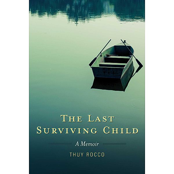 The Last Surviving Child, Thuy Rocco