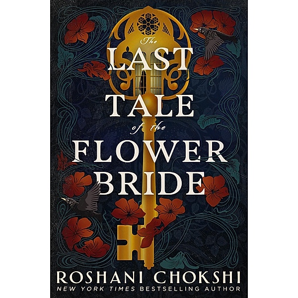 The Last Tale of the Flower Bride, Roshani Chokshi