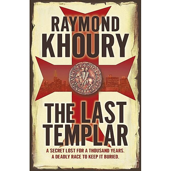 The Last Templar, Raymond Khoury