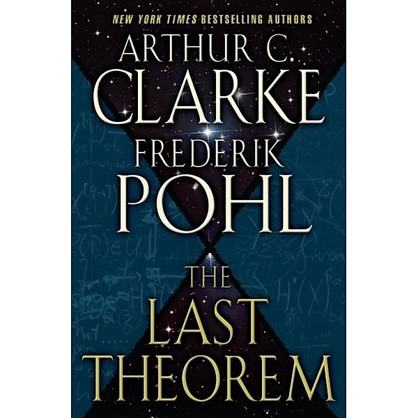 The Last Theorem, Arthur C. Clarke, Frederik Pohl
