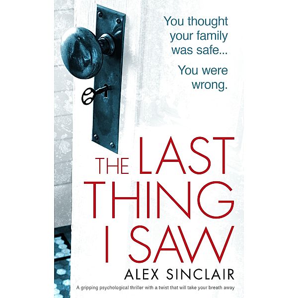 The Last Thing I Saw, Alex Sinclair