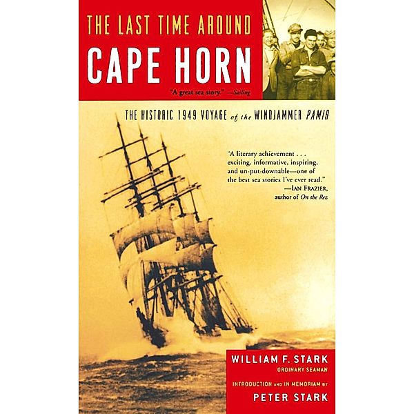 The Last Time Around Cape Horn, William F. Stark