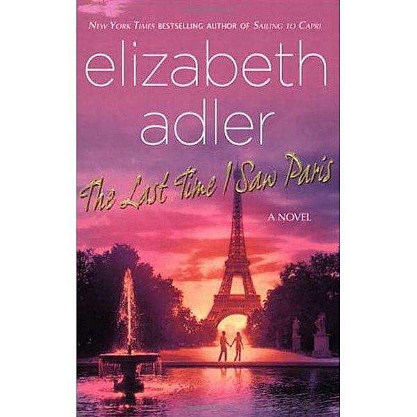 The Last Time I Saw Paris, Elizabeth Adler