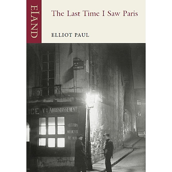 The Last Time I Saw Paris, Elliot Paul