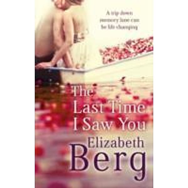 The Last Time I Saw You, Elizabeth Berg
