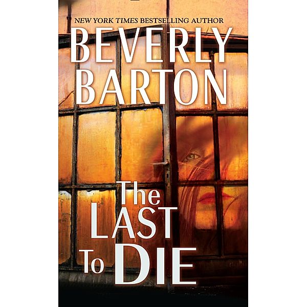 The Last to Die / Cherokee Pointe Trilogy Bd.2, Beverly Barton