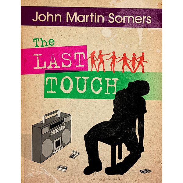 The Last Touch, John Martin Somers