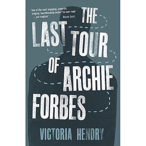 The Last Tour of Archie Forbes / Saraband, Victoria Hendry