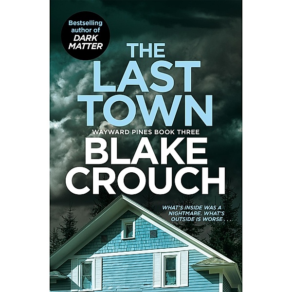 The Last Town, Blake Crouch