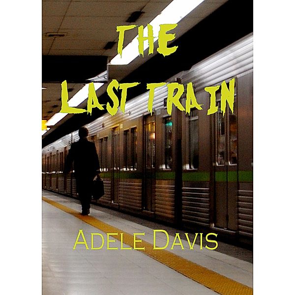 The Last Train, Adele Davis