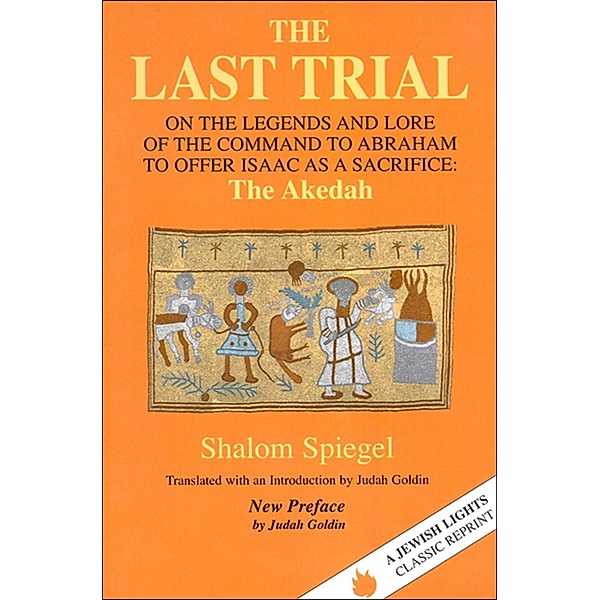 The Last Trial, Shalom Spiegel
