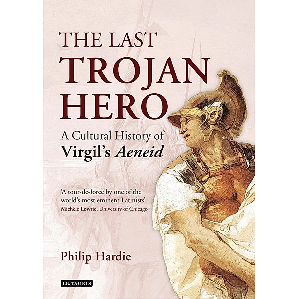 The Last Trojan Hero, Philip Hardie