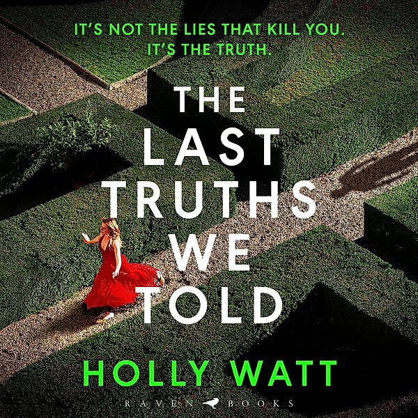 The Last Truths We Told, Holly Watt