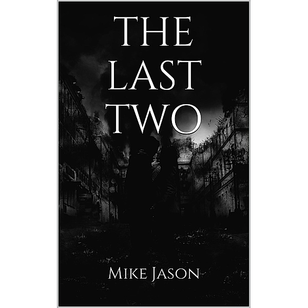 The Last Two, Mike Jason