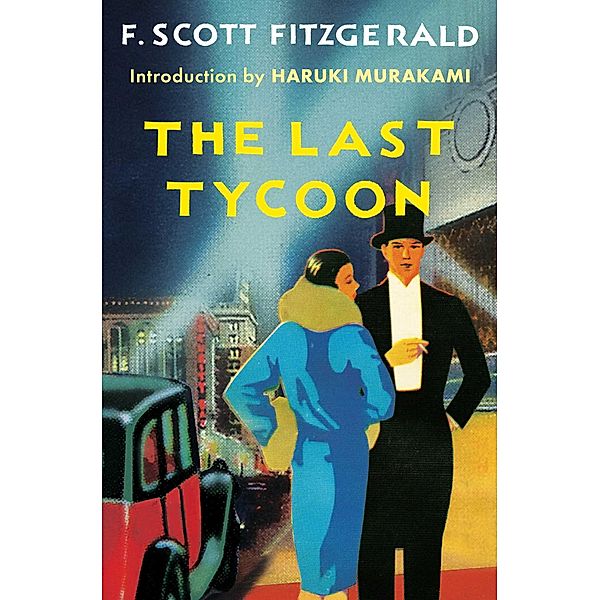 The Last Tycoon, F. Scott Fitzgerald