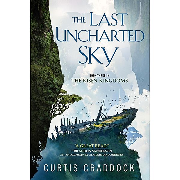 The Last Uncharted Sky / The Risen Kingdoms Bd.3, Curtis Craddock