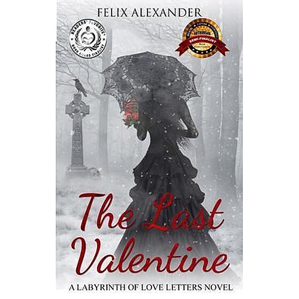The Last Valentine / The Labyrinth of Love Letters Bd.1, Felix Alexander