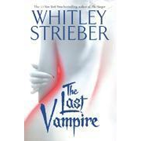 The Last Vampire, Whitley Strieber