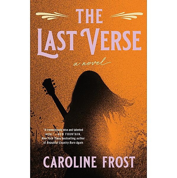 The Last Verse, Caroline Frost