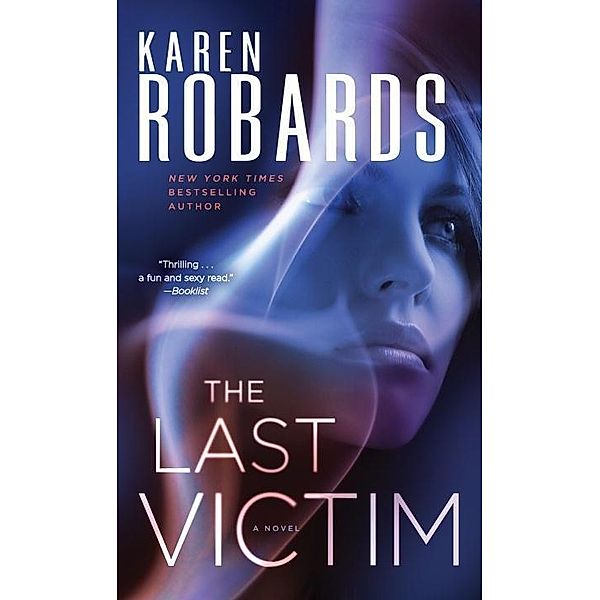 The Last Victim / Dr. Charlotte Stone Bd.1, Karen Robards