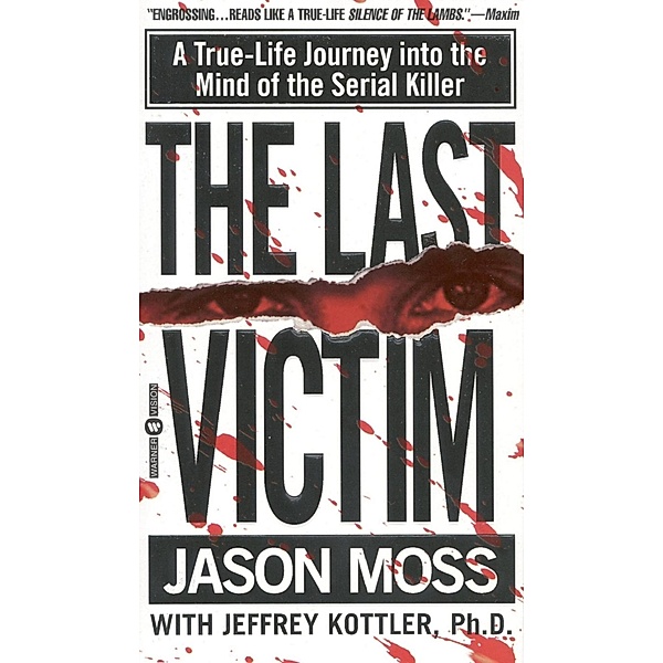 The Last Victim / Grand Central Publishing, Jason Moss, Jeffrey Kottler