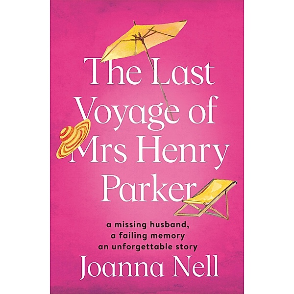 The Last Voyage of Mrs Henry Parker, Joanna Nell