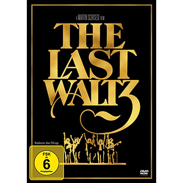 The Last Waltz, The Band, Bob Dylan, Eric Clapton, Neil Young