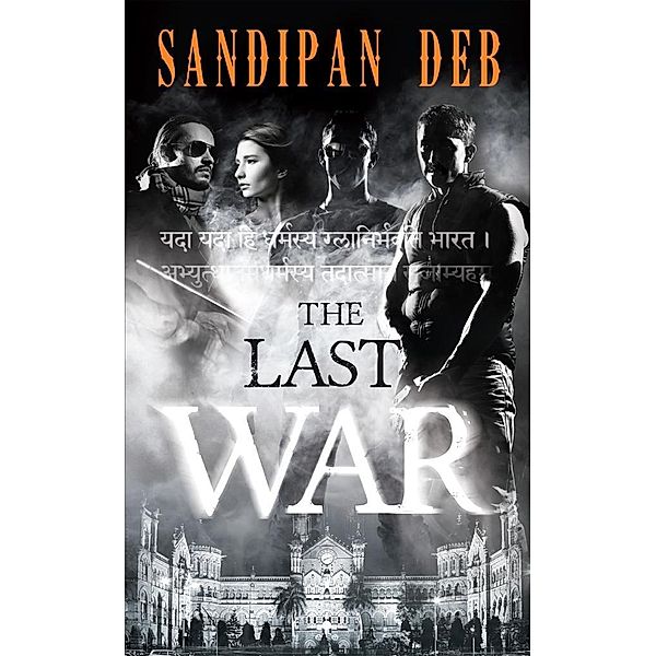 The Last War, Sandipan Deb