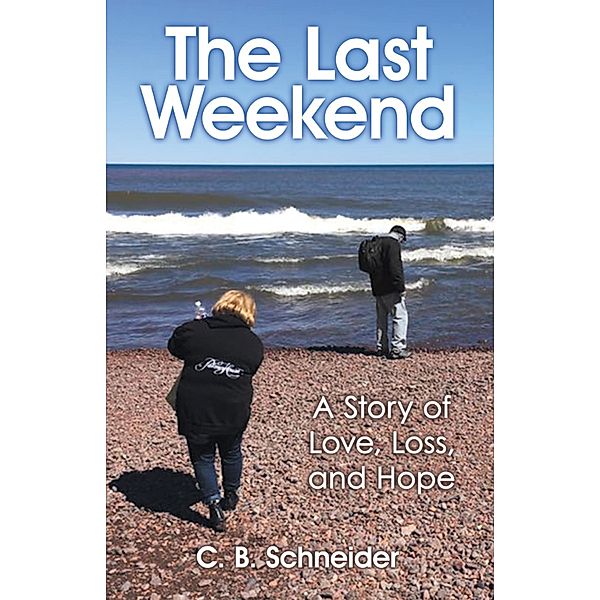 The Last Weekend, C. B. Schneider