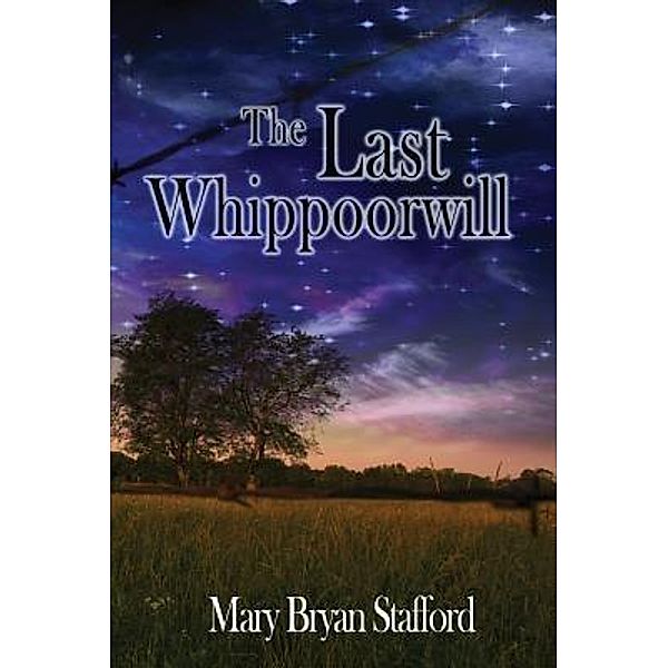 The Last Whippoorwill, Mary Bryan Stafford