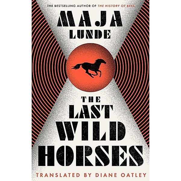 The Last Wild Horses, Maja Lunde