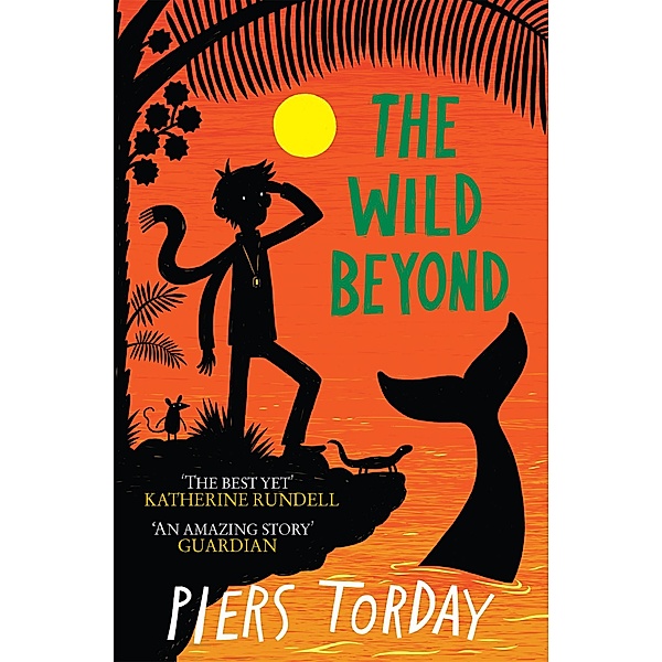 The Last Wild Trilogy: The Wild Beyond, Piers Torday