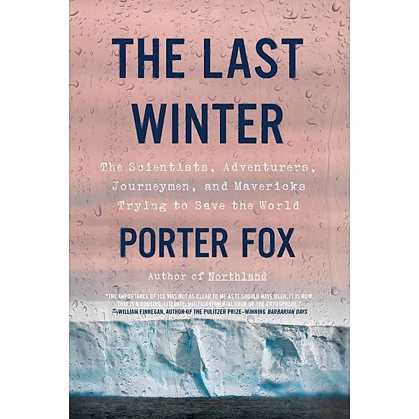 The Last Winter, Porter Fox