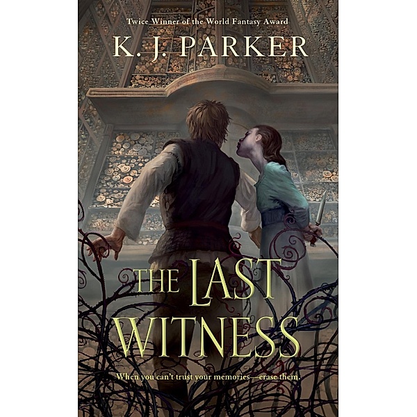 The Last Witness, K. J. Parker
