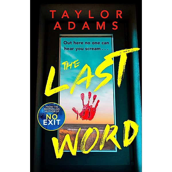 The Last Word, Taylor Adams