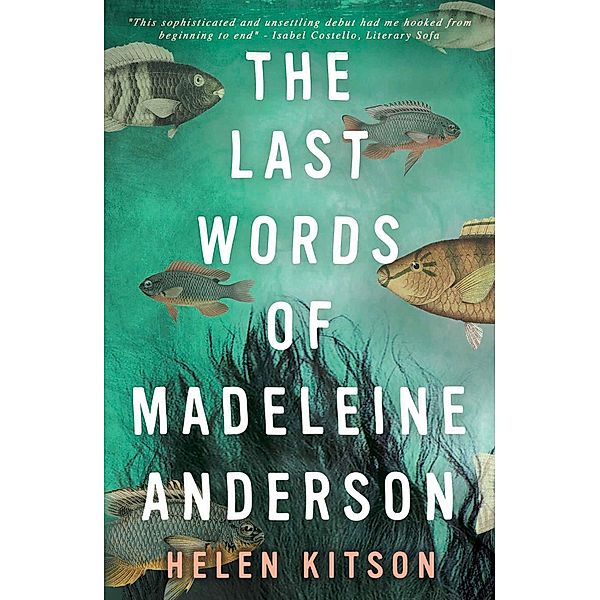 The Last Words of Madeleine Anderson, Helen Kitson