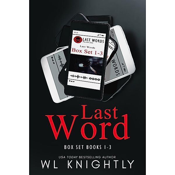 The Last Words Series Box Set Books 1-3, Wl Knightly