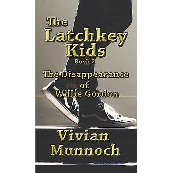 The Latchkey Kids / Latchkey Kids Bd.2, Vivian Munnoch