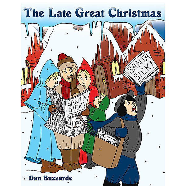 The Late Great Christmas, Dan Buzzarde