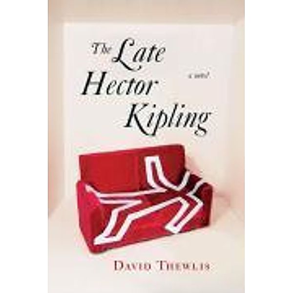The Late Hector Kipling, David Thewlis