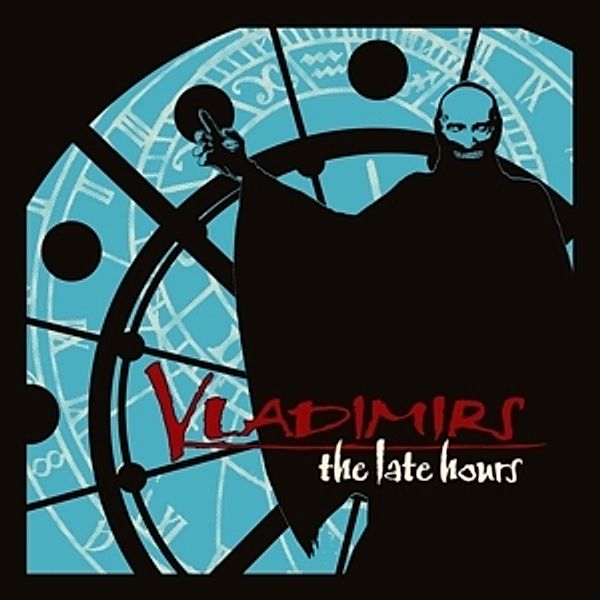 The Late Hours  (Blaues Vinyl,, Vladimirs